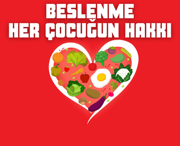 Beslenme Her Çocuğun Hakkı